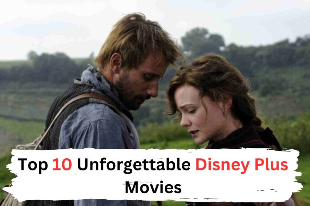 Top 10 Unforgettable Disney Plus Movies